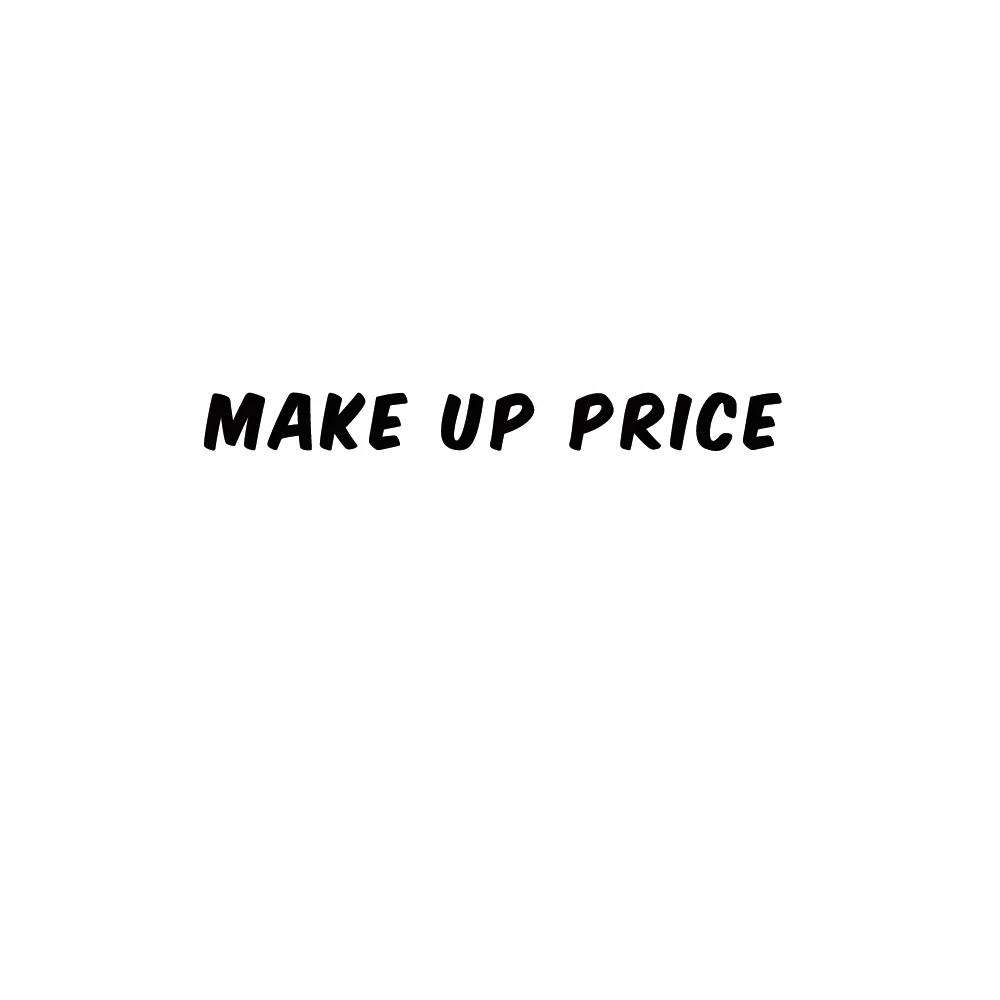 

Make up price- repay the last order's money back