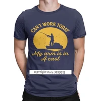 cant work today arm is in a cast funny fathers day tops t shirt men t shirt fish fisherman funny tee shirt tops