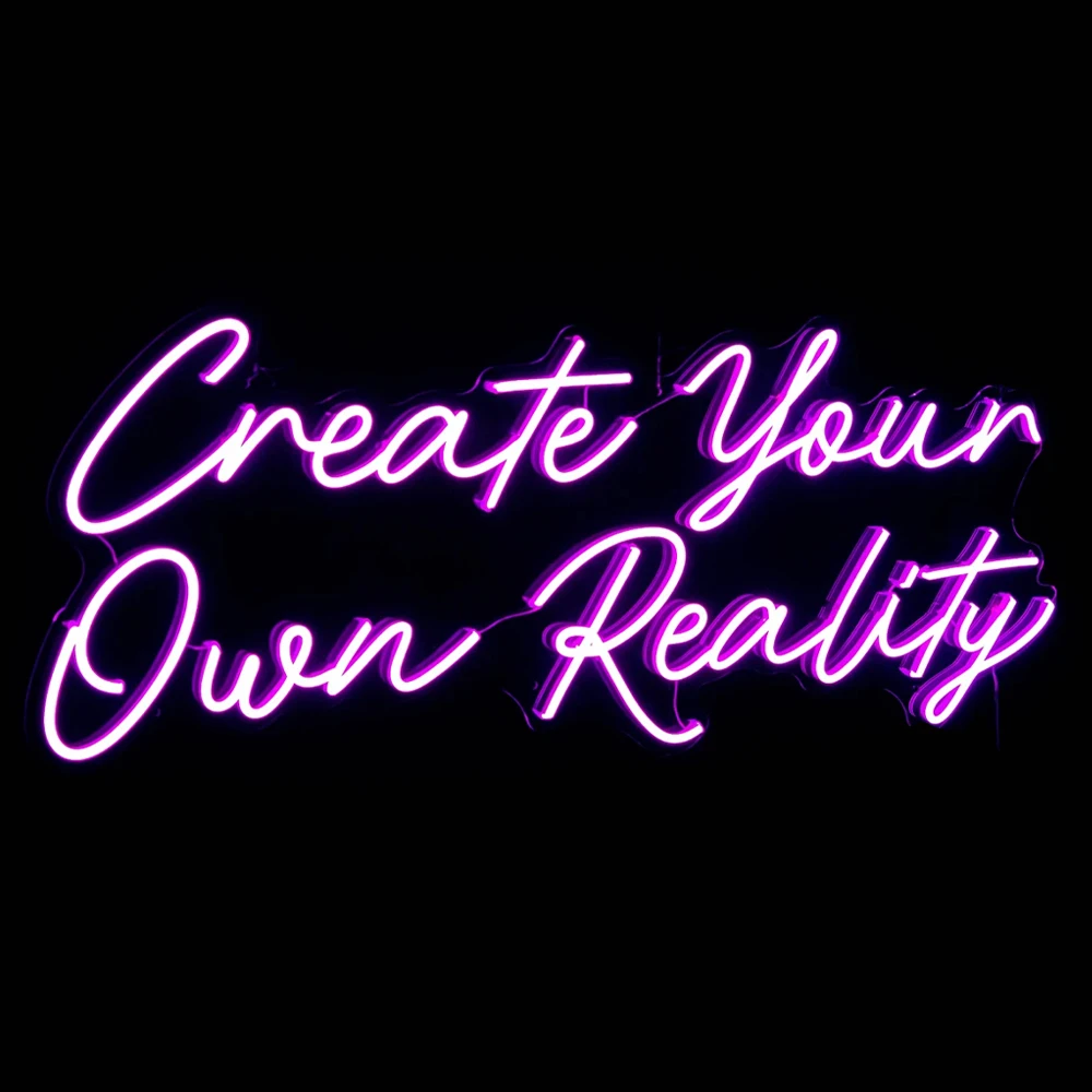 Custom Neon Sign Create Your Own Reality LED Neon Light Text Custom Bedroom Home Room Decor Valentine's Day Gift Birthday Party