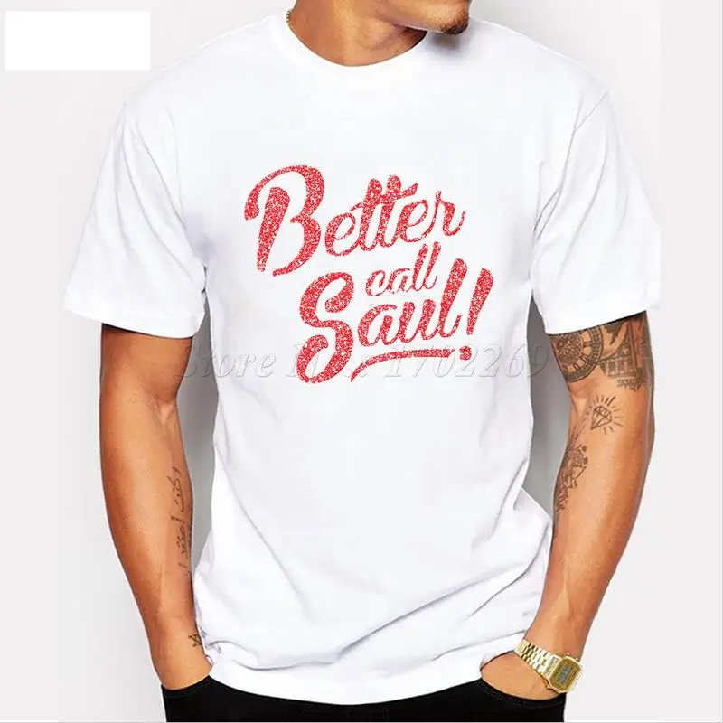

New Breaking Bad men short sleeve t shirt Better Call Saul letter printed male fashion casual tops hipster funny cool tee