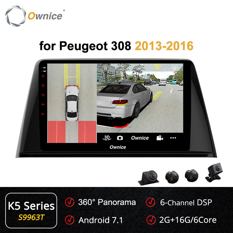 Ownice Octa 8 Core Android 9,0 автомобиля радио gps навигации k3 k5 k6 для peugeot 308 DVD плеер 4 аппарат не привязан к оператору сотовой связи DSP 360 панорама оптического волокна - Цвет: S9963 K5 Series