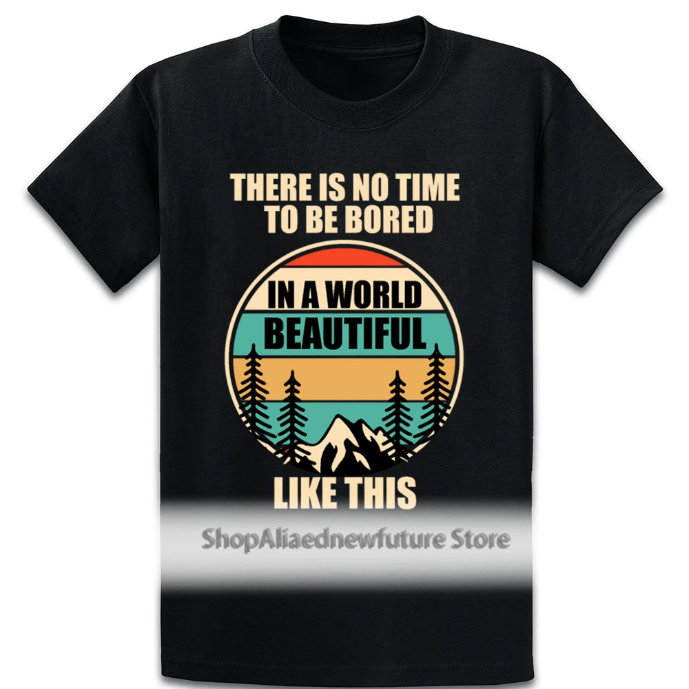 

Hiking Mountains World Travel Backpacker Tourist T Shirt Personalized Breathable Gents Original Cotton Round Collar Shirt