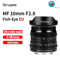 7artisans 10mm f2 8 full frame ultra wide angle fisheye lens for sony e canon rf nikon z sigma panasonic leica l mount