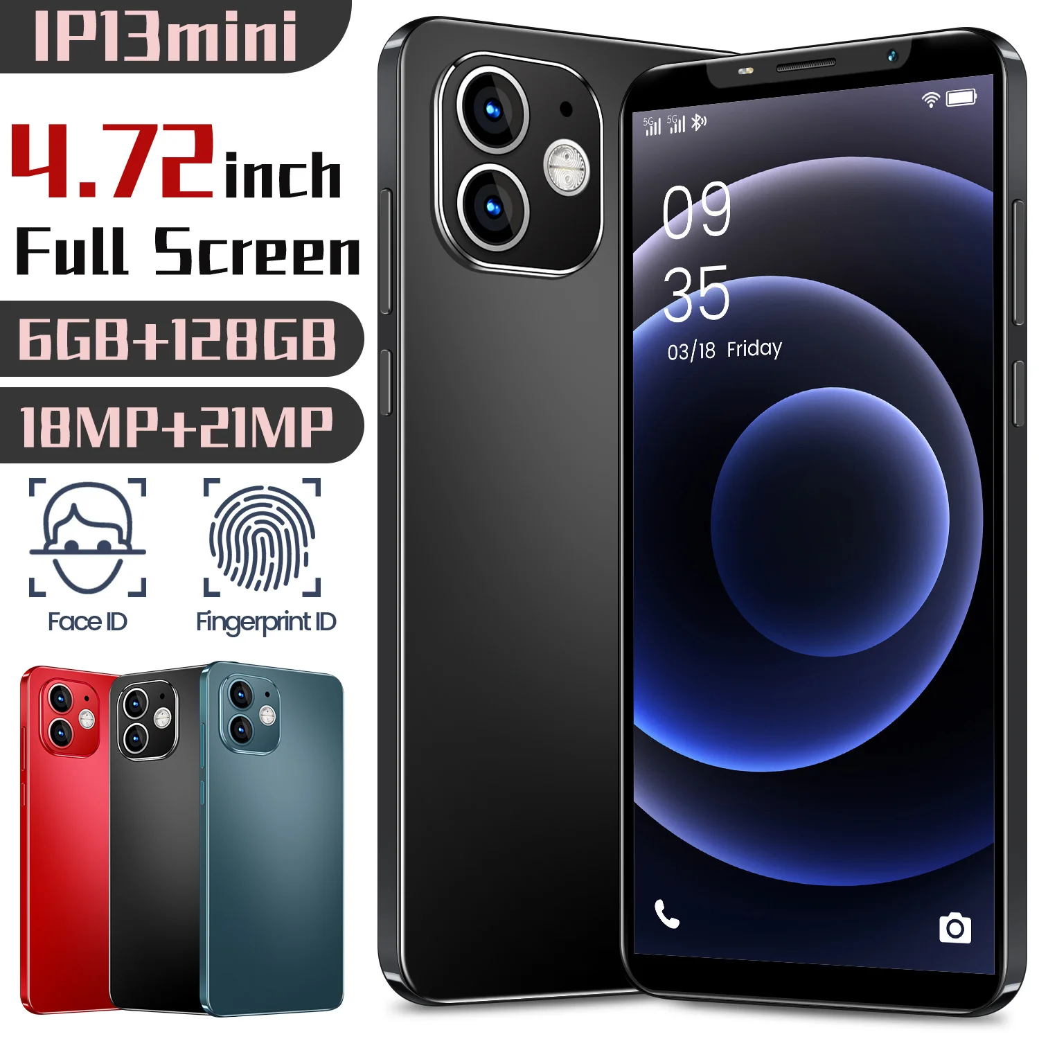 

Global Version ip13mini Smart phone 4.72Inch Mobile Phones 4300mAh 18MP +21MP HD Camera 6+128GB Android10 Dual SIM Cellphones