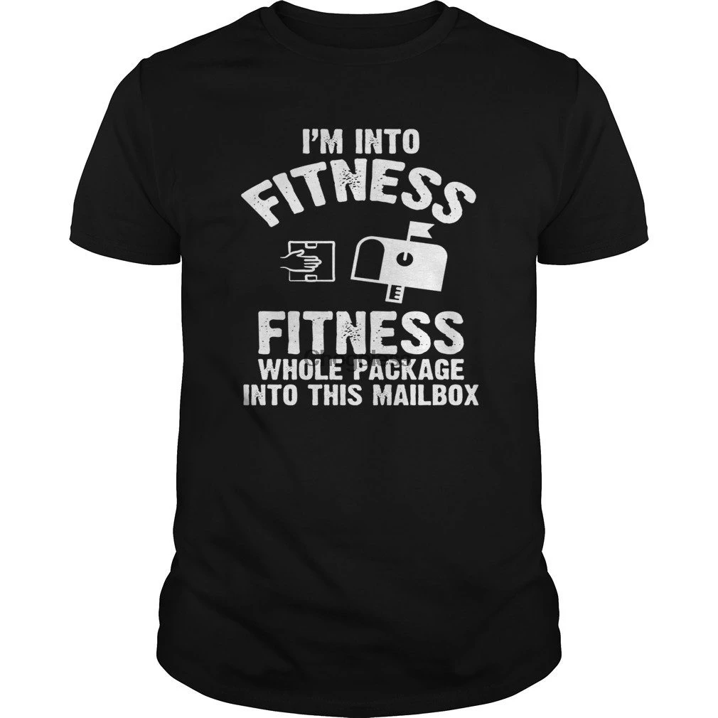 Im into Fitness T-shirt Usps Mailman Postal Worker Mail Carrier Postman |