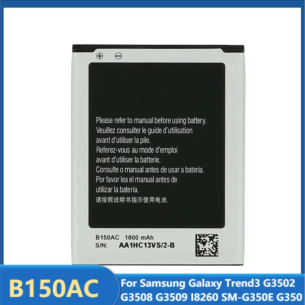 

Original Replacement Phone Battery B150AC For Samsung Galaxy Trend3 G3502 G3508 G3509 I8260 SM-G350E G350E G350 B150AE 1800mAh