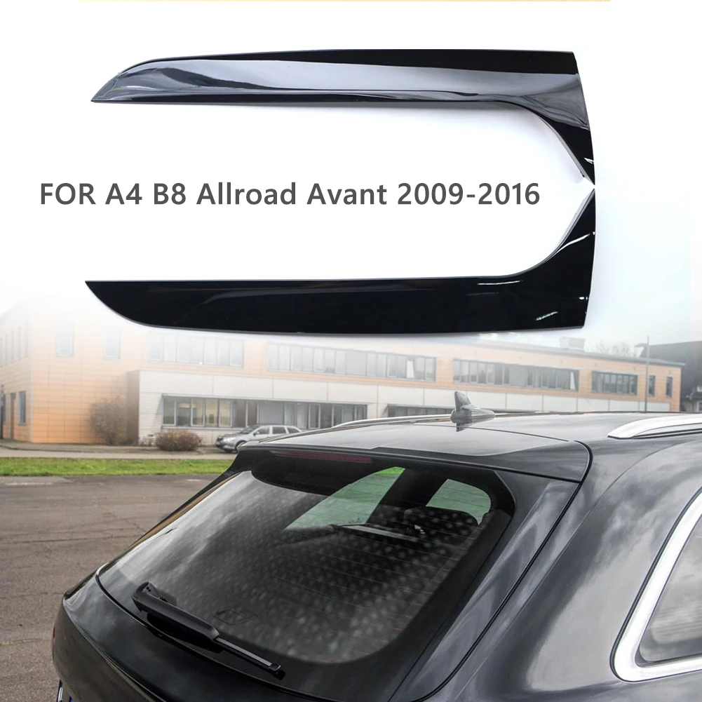 

For AUDI A4 B8 Rear Window Side Spoiler Canard Splitter For AUDI A4 B8 Allroad Avant 2009-2016 1 Pair VODOOL Brand