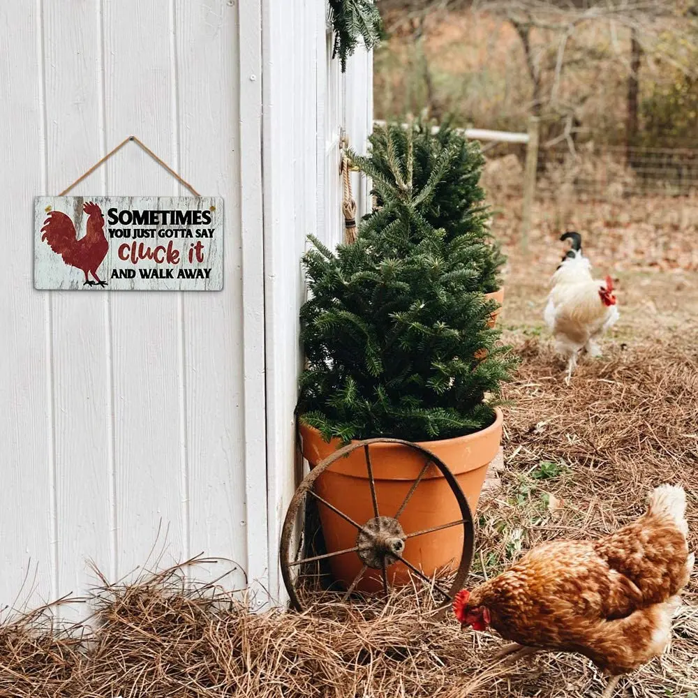 

Putuo Decor Funny Chicken Sign Sometimes You Just Gotta Say Cluck It and Walk Away 12 x 6 Inches