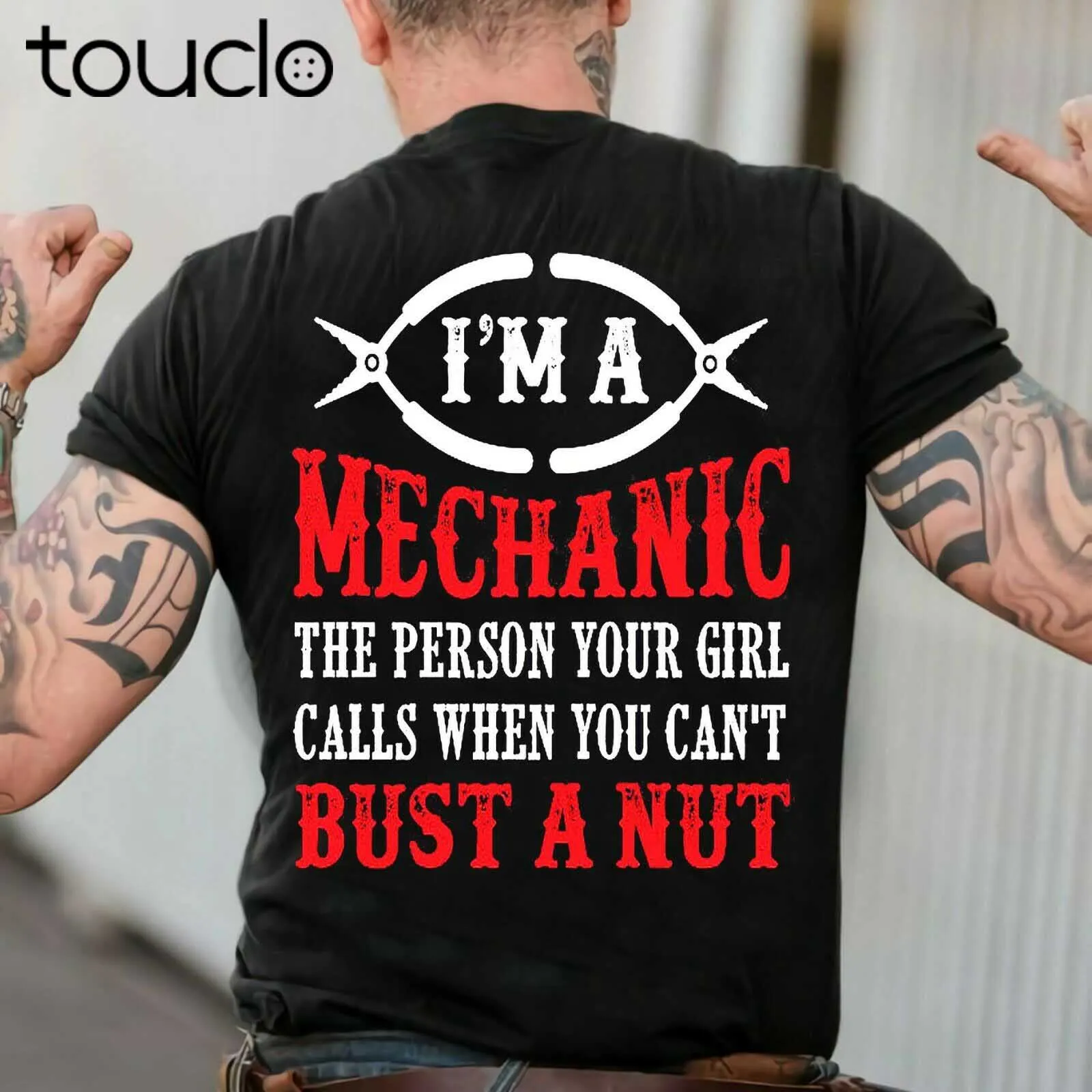 

New I'M A Mechanic The Person Your Girl Calls When You Can'T Bust A Nut T-Shirt Unisex S-5Xl