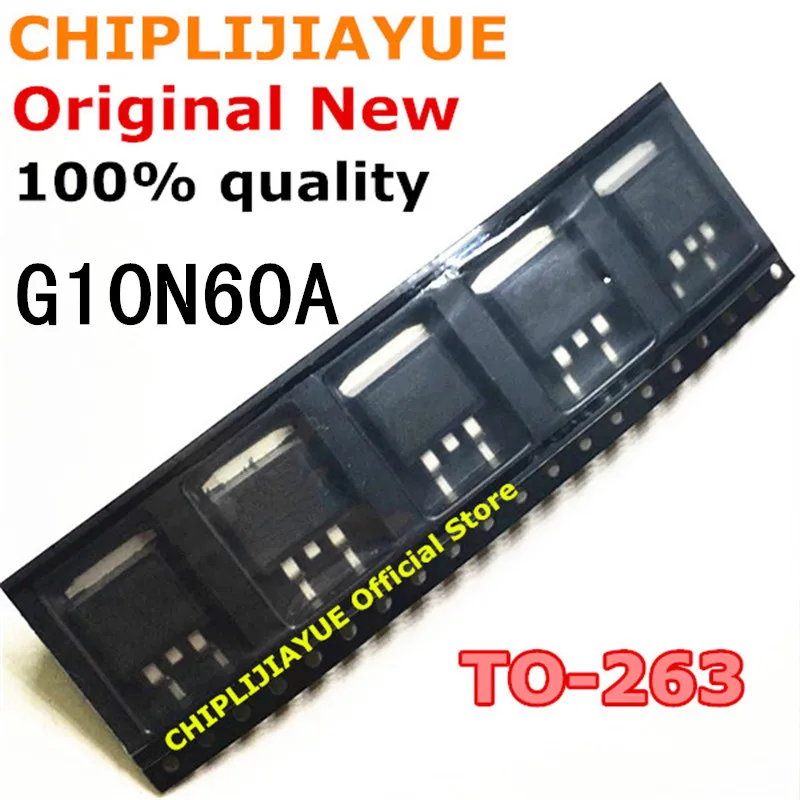 Новый и оригинальный чипсет IC 10 шт. G10N60A TO263 SGB10N60A 10N60 TO 263|work work|ic chip |
