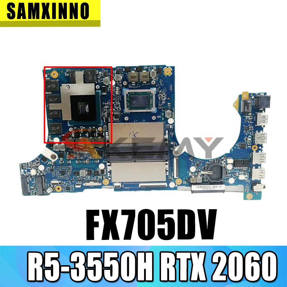 

Материнские платы Akemy FX705DV, материнская плата для ноутбука Ryzen R5-3550H RTX 2060/V6G для ASUS FX705DV FX705D, оригинальная материнская плата (17 дюймов)