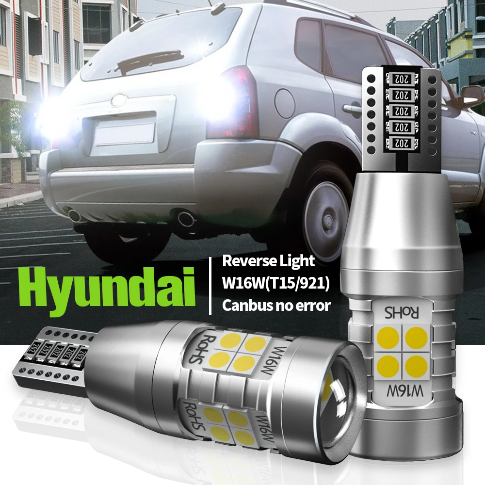 Светодиодный фсветильник заднего хода W16W T15 Canbus 2 шт. для Hyundai Accent 3 4 5 Elantra Genesis Getz