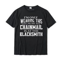funny chainmail t shirt blacksmith ren faire medieval gear camisa t shirt cotton men tshirts camisa coupons