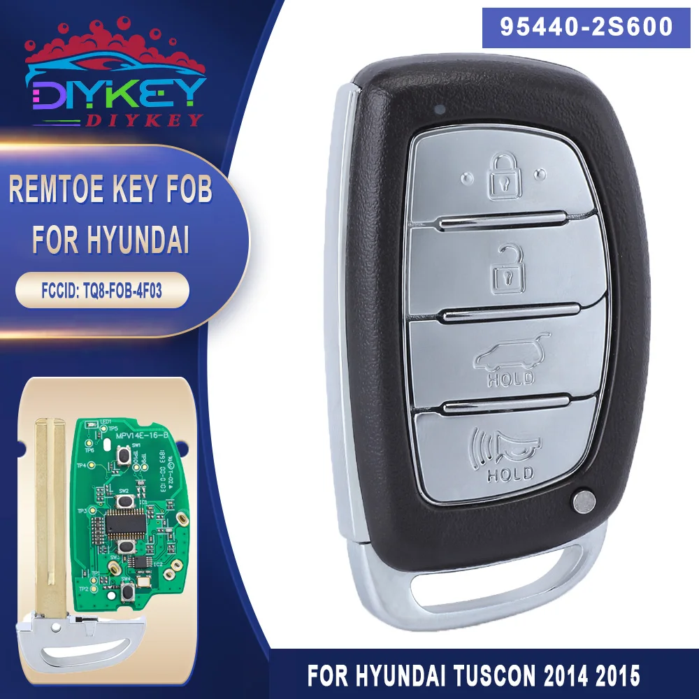 

DIYKEY P/N: 95440-2S600 433.92MHz PCF7953A ID46 4 Button Prox Smart Remote Car Key Fob for 2014 2015 Hyundai Tucson TQ8-FOB-4F03