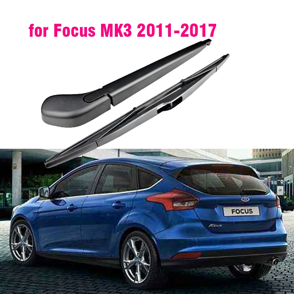 Car Rear Wiper Arm + Blade Kit for FORD FOCUS MK3 HATCHBACK 2011 2012 2013 2014 2015 2016 2017 | Автомобили и мотоциклы
