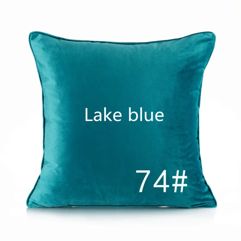 Lake blue No. 74 Модный мягкий Чехол на подушку, Бархатный Чехол на подушку для гостиной, дивана 45*45, кресло, кровать, домашний декор, домашний декор, 30, 50, 60 - Цвет: Lake blue No. 74