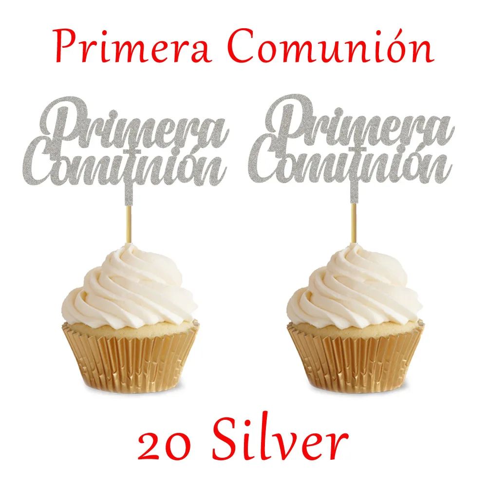 20pcs Silver Spanish 20 штук Золотой Серебряный Primera Comunion украшения для кексов, Первое Святое Причастие вечерние украшение для торта Топпер - Цвет: 20pcs Silver Spanish