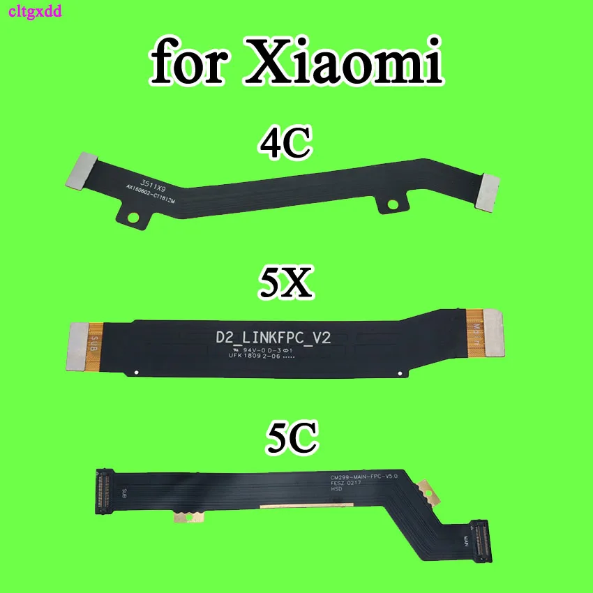 Cltgxdd для xiaomi MAX 2 Mix mi 4i 5C 5X материнская плата основной гибкий кабель соединитель
