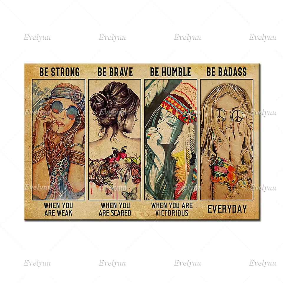 Хиппи девочка | Будьте сильными-будьте смелыми-будьте скромными-быть плохими