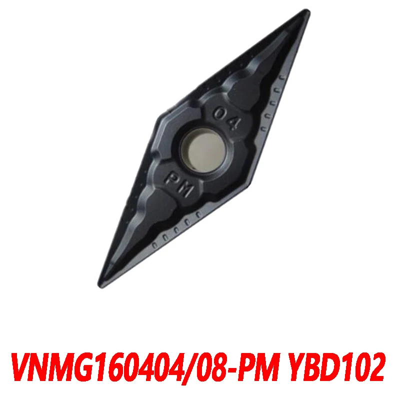 

100% Original VNMG VNMG160404-PM YBD102 VNMG160408-PM 10pcs Carbide insert 160404 CNC lathe blade Quality assurance 160408