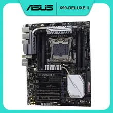 ASUS X99-DELUXE II LGA 2011 v3 Intel X99 DDR4 128G Kit Xeon Core i7 6850K 6800K Cpus PCIE 3.0 USB3.0 ATX Desktop Motherboard X99