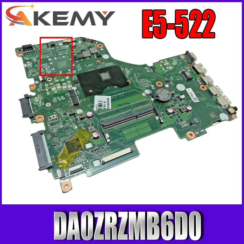 

For ACER E5-522 89W6 DA0ZRZMB6D0 motherboard Mainboard