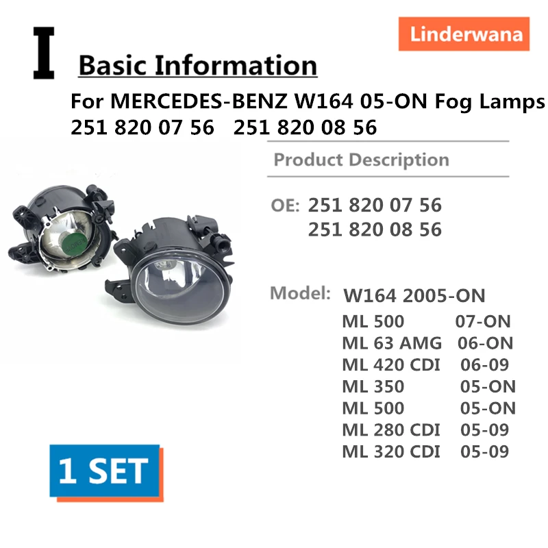 Фонари Противотуманные O для MERCEDES-BENZ W164 05-ON ML500 350 ML 63 AMG ML420 320 280 CDI 251 820 07 56 08 |