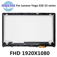 15 6for lenovo yoga 510 15 yoga 510 15isk 80sr 80s8 510 15ikb 80vc touch glass panel digitizer fhd lcd screen display assembly