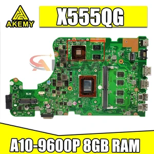 x555qg a10 9600p 8gb ram mainboard for asus x555 x555q x555qg a555 a555q a555qg laptop motherboard 100 tested free global shipping