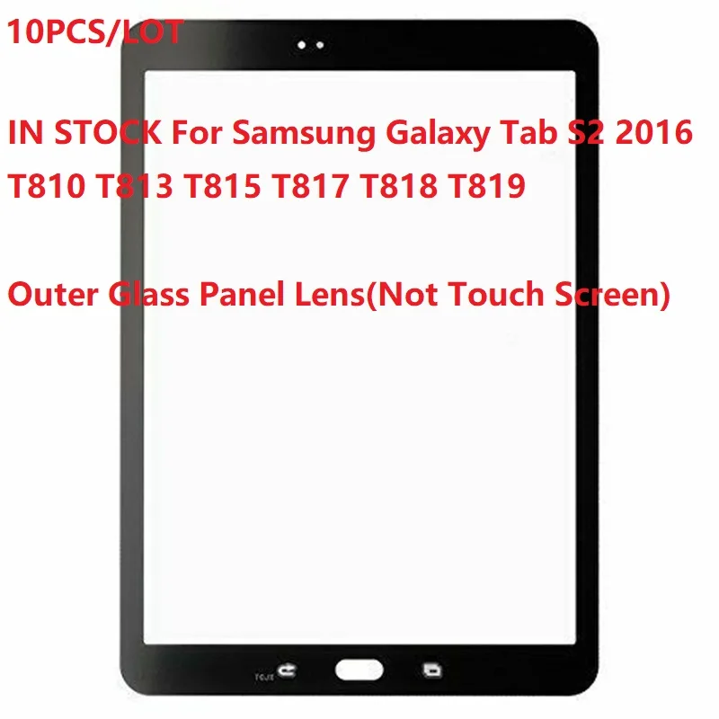 10 шт./лот для Samsung Galaxy Tab S2 2016 T810 T813 T815 T817 T819 T818 сменная стеклянная панель объектива