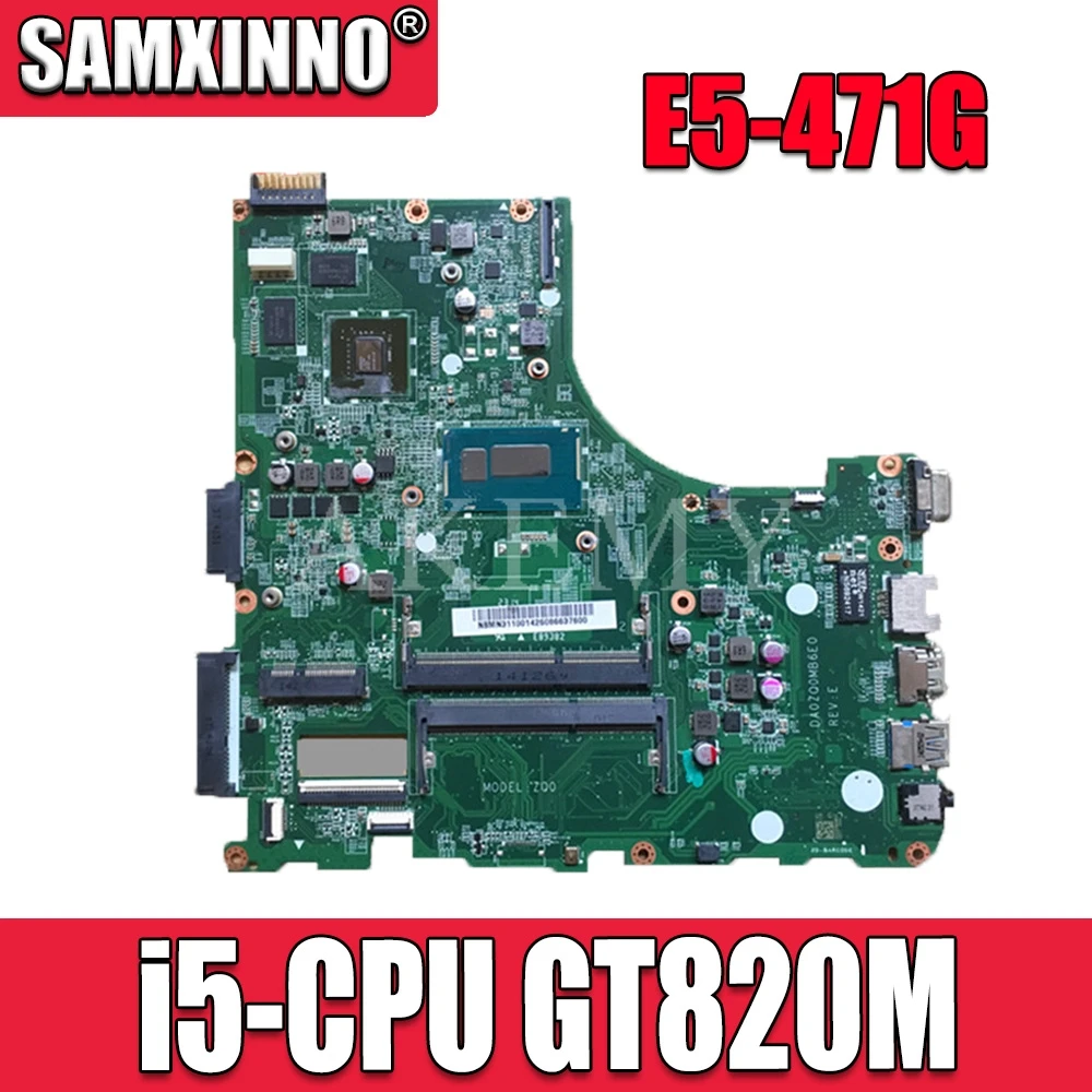 

DA0ZQ0MB6E0 для For Acer aspire E5-471 E5-471G материнская плата для ноутбука V3-472P процессор с GT820M GPU оригинальная материнская плата