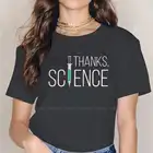 Футболка с надписью Thank Science для девочек, футболки с мемом вакцины, стильная женская футболка 5XL, мягкий принт, оверсайз