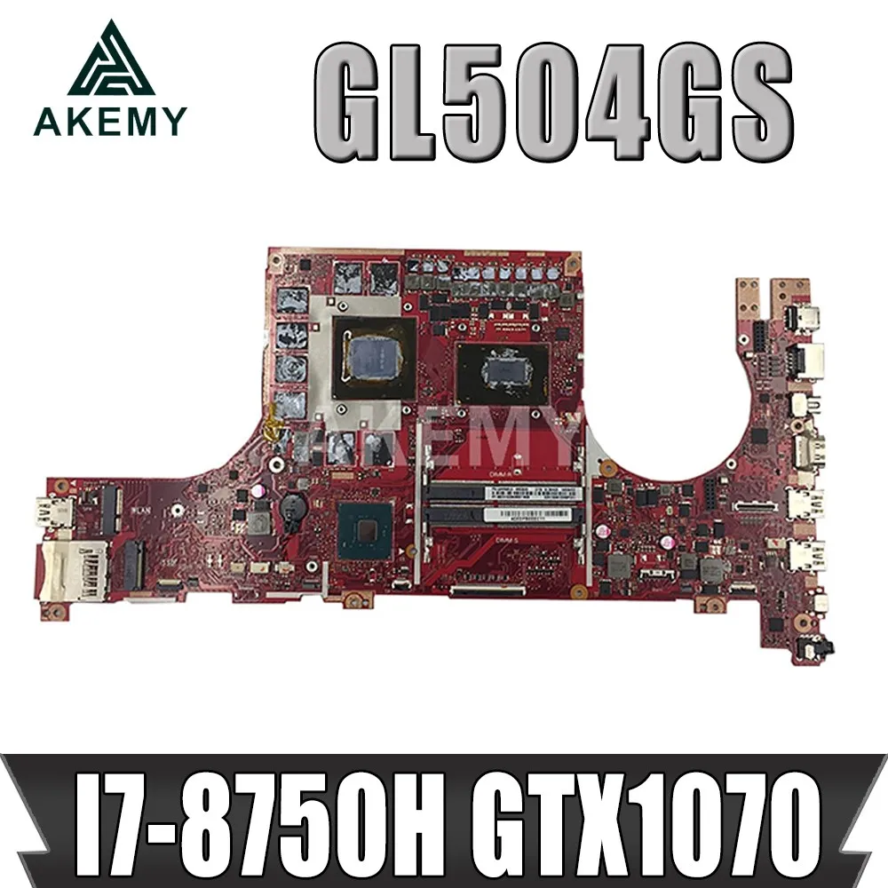 

GL504GS Laptop motherboard for ASUS ROG Strix Scar II GL504GS original mainboard HM370 I7-8750H GTX1070 V8G