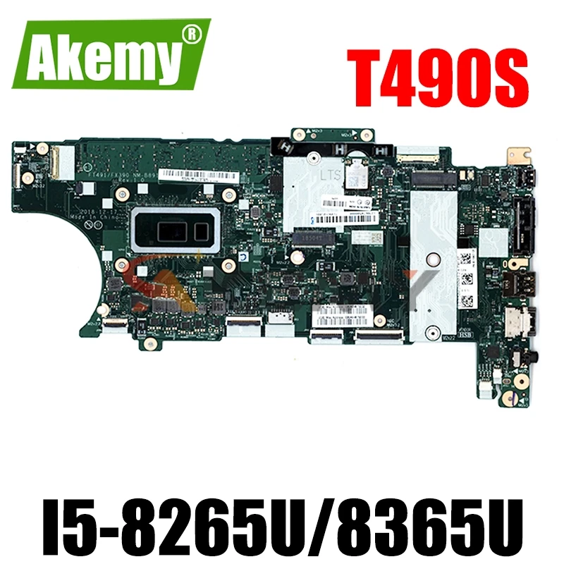 

NM-B891 For ThinkPad T490S Laptop motherboard FT491/FX390 NM-B891 With I5-8265U/8365U 8GB RAM Original 100% Fully Tested