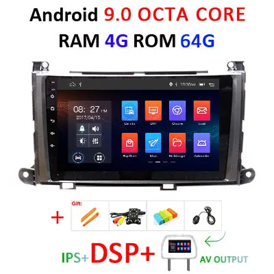 9.0 4G 64G DSP AVOUT Android 9,0 ips экран 4G ram 64G rom Автомобильный gps для Toyota Sienna Навигация стерео сенсорный экран Аудио приемник без DVD плеера - Цвет: 9.0 4G 64G DSP AVOUT