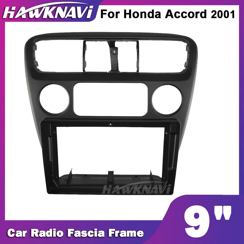 

Hawknavi 9 Inch Car Fascia Radio Frame For Honda Accord 2001 Automotive Stereo Framework Panel Dash Plate Trim Fitting Kit