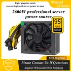 Блок питания для майнинга ETH Bitcoin 2000 Вт, 2400 Вт, 2600 КПД, поддержка 6 карт дисплея, графический процессор для майнинга, установка для майнинга