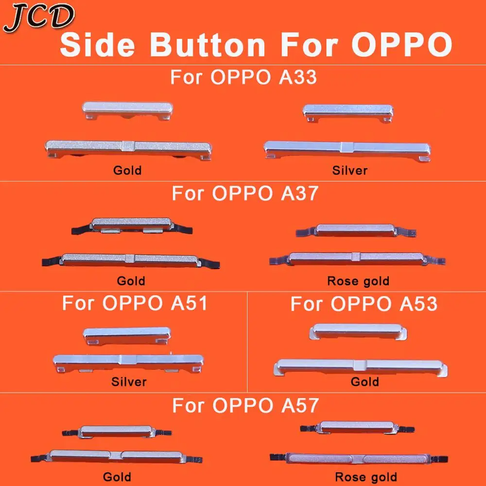 

JCD Power on Off Button Volume key Side Button For OPPO A33 A37 A51 A53 A57 Mobile Phone Repair Part