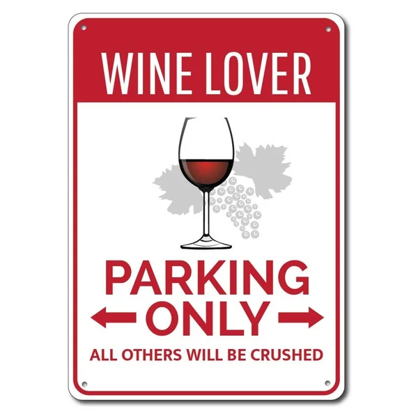 

Wine Lover Parking Sign Metal Tin Sign Metal Sign,Wine Lover Gift, Wine Lover Sign, Wine Glass Decor, Wine Room Decor, Wino Gift