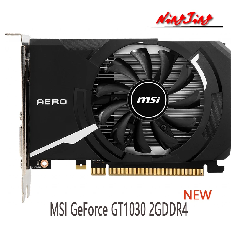 MSI GeForce GT 1030 AERO ITX 2GD4 NEW 14 нм 2 Гб GDDR4 64 бит видеокарты GPU графическая карта для