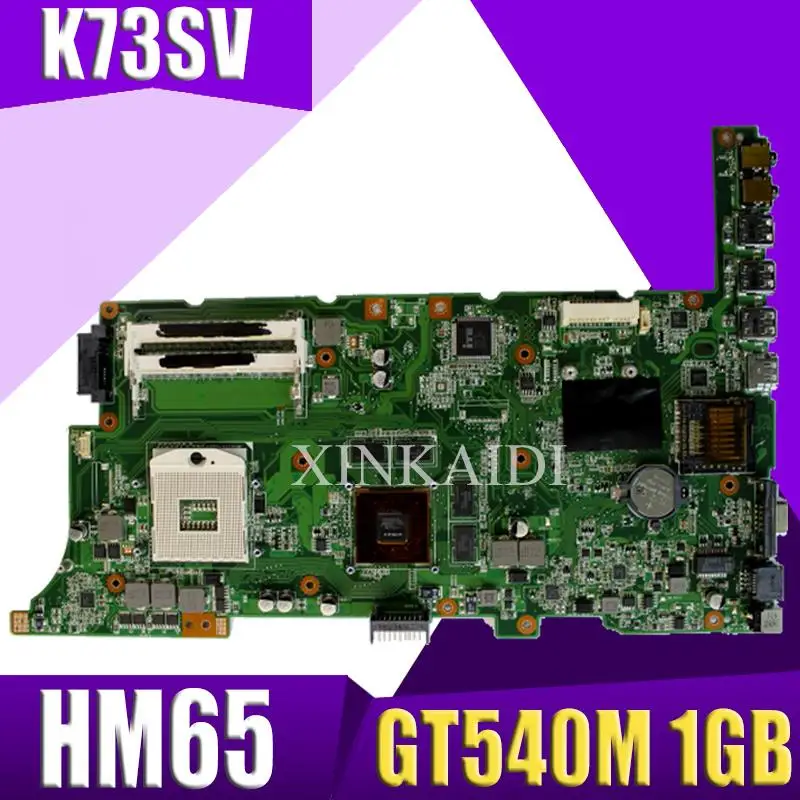 XinKaidi K73SV K73SD материнская плата для ноутбука ASUS K73S K73SJ тестовая оригинальная HM65 GT540M
