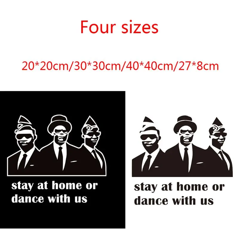 

Новинка, популярная забавная Виниловая наклейка для автомобиля «Оставайтесь дома» или танцуйте с нами