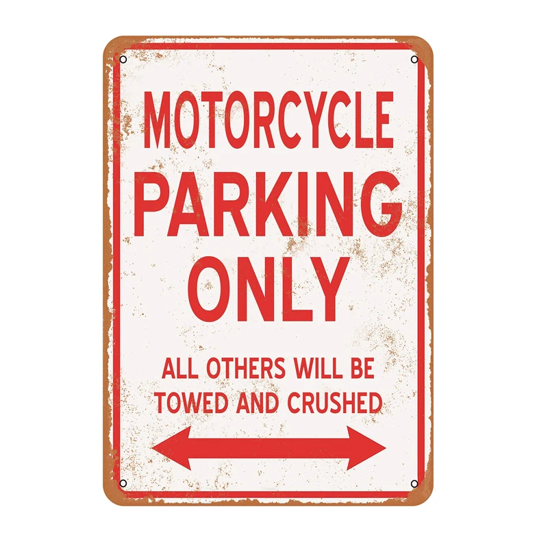 

Tin Signs Metal Sign Motorcycle Parking ONLY Holiday Vintage Poster Metal Plaques for Funny Wall Decoration Art Sign Gifts for