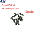 10 шт. X стекло для Volkswagen CAN ID48 A1 Megamos криптовалюдер ID 48 чип для VW
