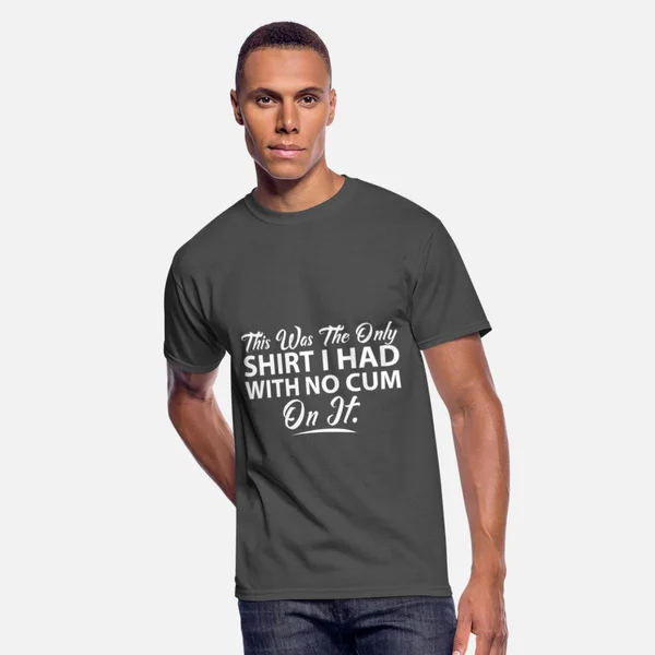 

funny cum on it gift shirt Men's T-Shirt