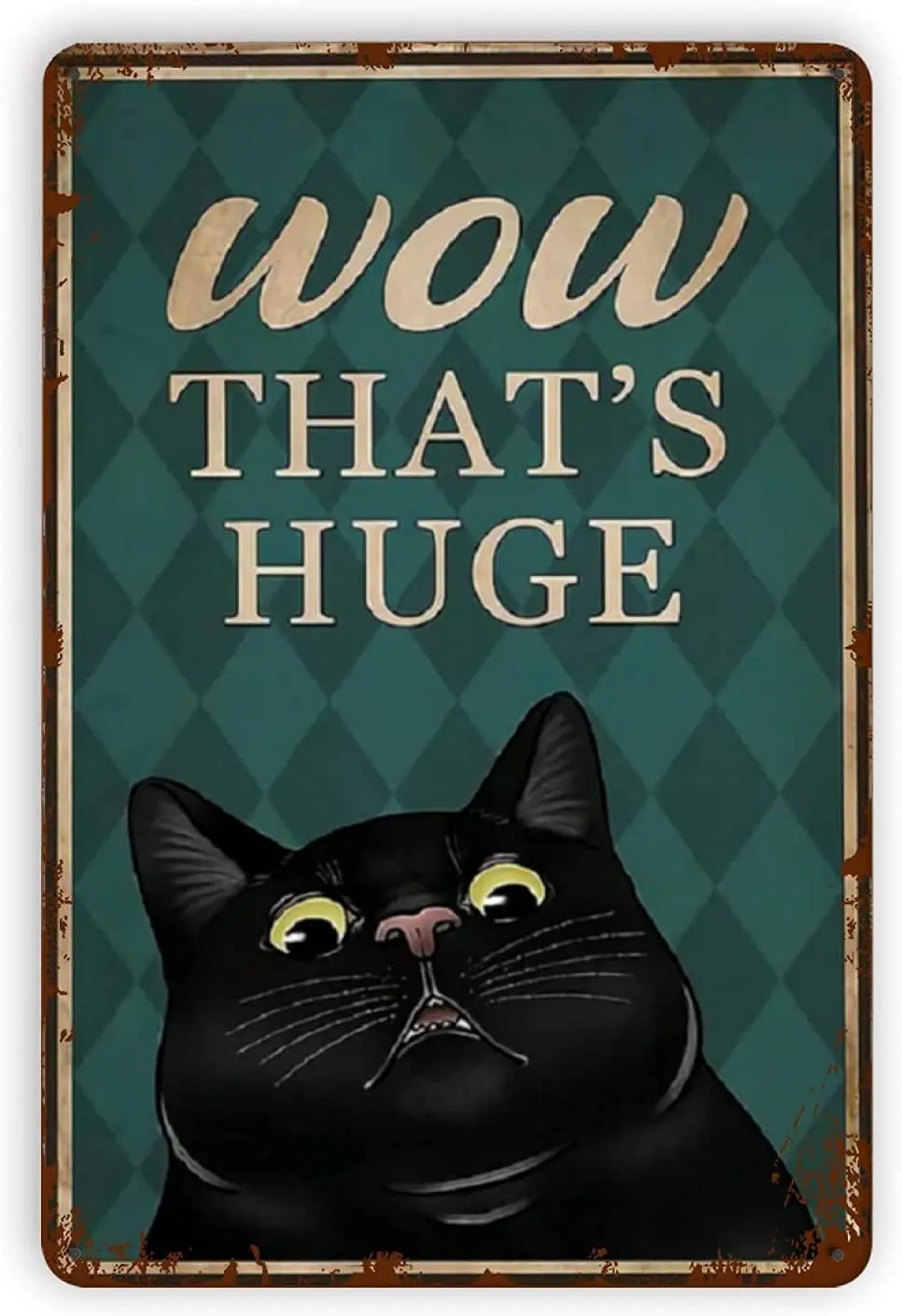 

Cat Metal Tin SignWow Thats HugeFace Poster Home Bathroom Toilet Living Room Art Wall Decoration