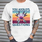 Ретро 80-90-х забавная Axolotl футболка You Axolotl вопросы винтажные графические хлопковые топы футболки
