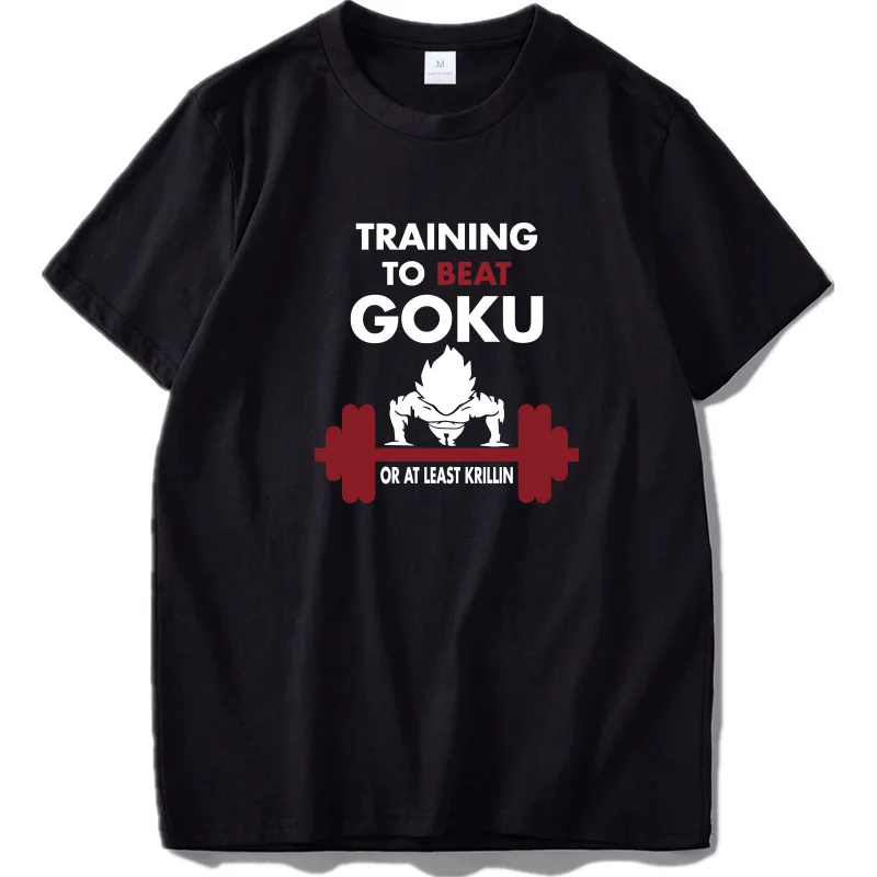 

Training to Beat Goku T Shirt Z Anime Tee 100% Cotton High Quality Super Nerdy Fitness T-shirt Drop Ship