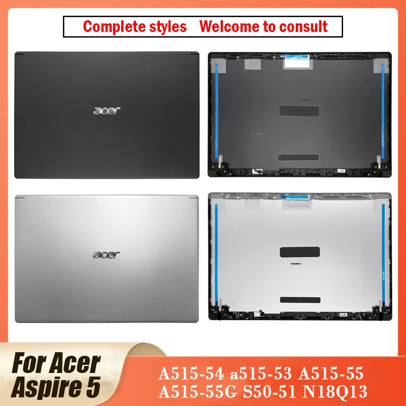 

For Acer Aspire 5 A515-54 a515-53 A515-55 A515-55G S50-51 N18Q13 Original Metal LCD Back Cover Rear Lid Top Case 15.6 Inch New