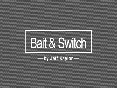 

2015 Bait & Switch by Jeff Kaylor-Magic Tricks